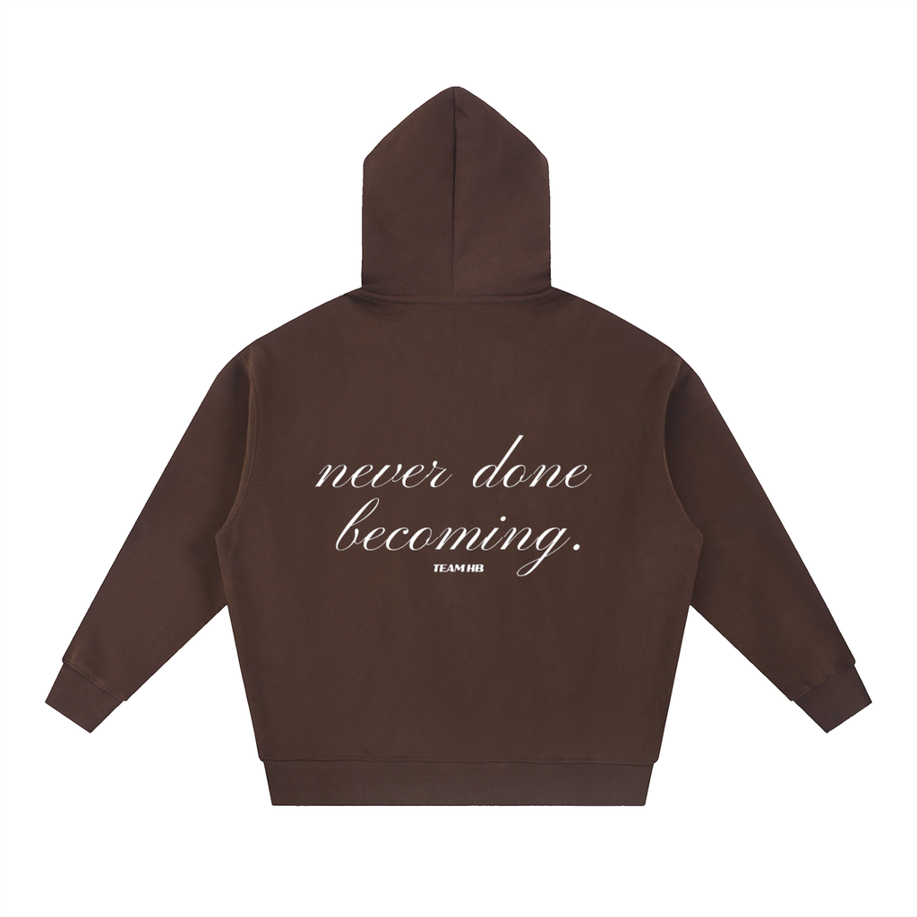 HB. Never Done Becoming Oversized Zip.